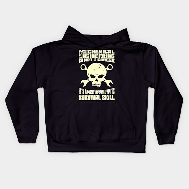 Mechanical Engineering Survival Skill Kids Hoodie by Dojaja